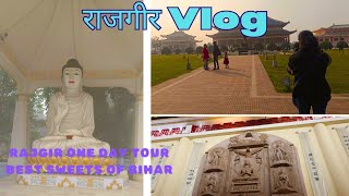 Places To Visit In Rajgir||राजगीर पे केया केया जरूर देखना है||Travelleresa Desi