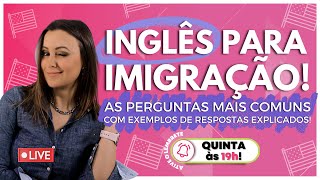 [AULA #125] Inglês para Imigração | Turismo, Negócio e Green Card