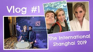 Sheever at The International Shanghai 2019 - Vlog #1