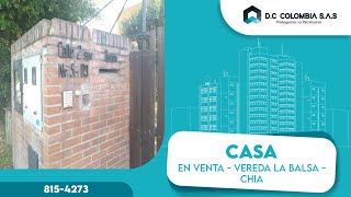 VENTA DE CASA  VEREDA LA BALSA  CHIA