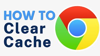 How to Clear Cache in Google Chrome - Full Guide