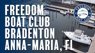 Freedom Boat Club Bradenton Anna-Maria, FL