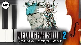 Metal Gear Solid 2 | Piano & Strings Cover