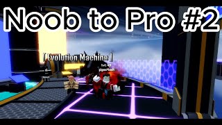 Noob to Pro #2 [AWTD]