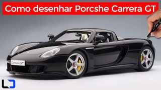 COMO DESENHAR PORSCHE CARRERA GT (Dicas simples para iniciantes)