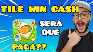 TILE WIN CASH PAGA MESMO? COMO GANHAR ATÉ R$200 REAIS NO APLICATIVO TILE WIN CASH ✅