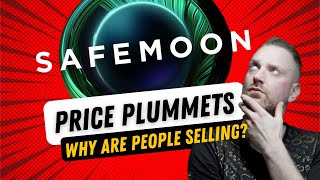 Safemoon Price Falls 20% WHY people are Selling Safemoon!