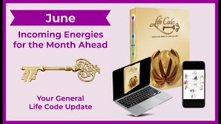 June 2023 - Life Code Energy of the Month