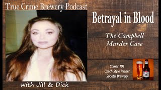 Betrayal in Blood: The Campbell Murder Case