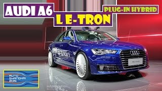 Audi A6 L e-tron Plug-in Hybrid, live photos at Auto Shanghai 2015