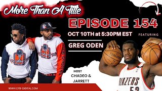 More Than A Title: The Rise, Fall, and Rebirth of Greg Oden