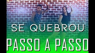 VIDEO AULA - SE QUEBROU - Banda Calypso (Joelma) | PASSO A PASSO