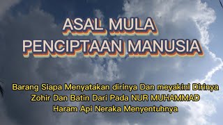 ASAL MULA PENCIPTAAN MANUSIA