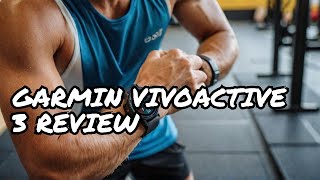 best option for athlete --- Garmin VivoActive 3 Smartwatch Review