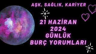 MetaBurç “ 21 Haziran 2024 Burç Yorumları ” | Günlük Burç Yorumu