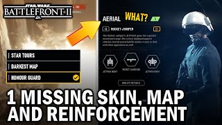 1 MISSING Skin, Map & Reinforcement! Star Wars Battlefront 2