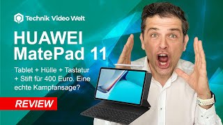 HUAWEI MatePad 11 📱 Review, Test + Meinung