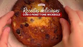 Receitas deliciosas com Panettone Wick