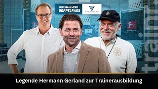 Trainer-Legende Hermann Gerland zur Trainerausbildung in Deutschland