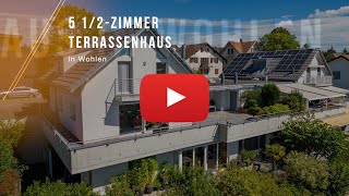 🔷ZU KAUFEN🔷5½ Terrassenhaus in Wohlen AG natürlich von REMAX Immobilien Rolf Wirnsberger