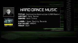 Dark Sector - Destination Destruction (LYNXX Remix) [HQ]