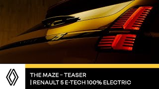 The Maze – teaser | Renault 5 E-Tech 100% electric