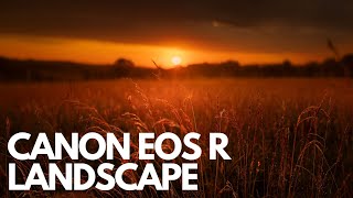 Canon eos r landscape photography in london with the canon 17-40 f4