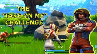 Fortnite: "Take On Me" challenge!!