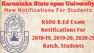 KSOU B.Ed Exam Notifications For 2018-19, 2019-20, 2020-21 Batch. Students