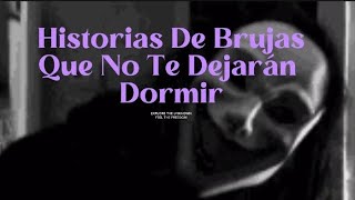 Las Historias Más Terroríficas, Sobre Brujas