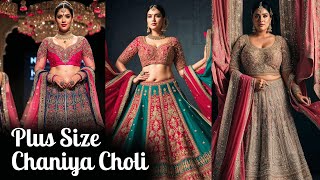 Plus Size Chaniya Choli | Best Lehenga for Plus Size Women | Stylish Plus Size Fashion Tips