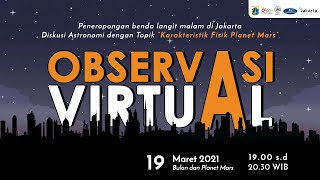 OBSERVASI VIRTUAL - KARAKTERISTIK FISIK PLANET MARS - 19 MARET 2021