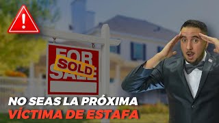 Las Estafas más comunes al Comprar  Casa en EE.UU. 🏡