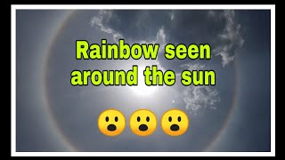 Rainbow seen around the sun