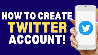 How To Create Twitter Account 2023