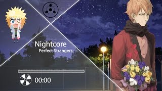 Nightcore - Perfect Strangers ft. JP Cooper