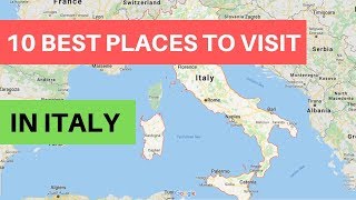 10 Best Places to Visit in Italy | Visit Italy from INDIA | 2019