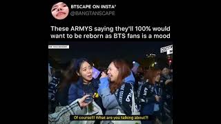 when host ask army do you wanna reborn as army? and their reply 💓 #bts #army #btsarmy