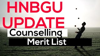 HNBGU Merit List of M.Sc, M.A, M. B. A, B. Ed. Counseling, Departments Verification