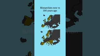 Monarchies now vs 100 years ago