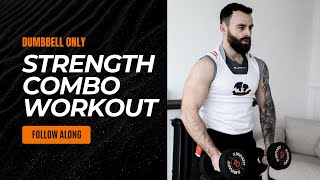 Full Body Dumbbell Strength Combination Workout