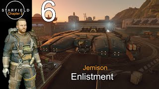 Starfield Ch.3 Ep.6 Enlistment (Jemison)