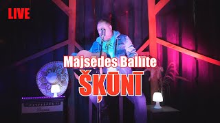 Mājsēdes ballīte ŠĶŪNĪ - 1 / Māris Blāze