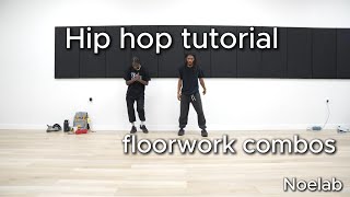 hip hop dance tutorial floorwork combo | Noelab 14