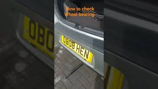 how to check wheel bearing...