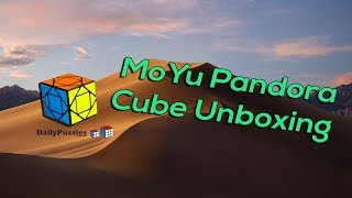 MoYu Pandora Cube Unboxing & First Impressions | dailypuzzles.com.au