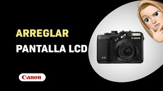 Cómo arreglar la pantalla LCD de Canon PowerShot G10 que no se enciende