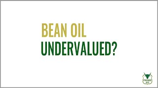 Soybean Oil UNDERVALUED?