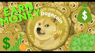 Dogecoin Mining Tutorial 2021 -  #Dogecoin #EarnMoney #ElonMusk