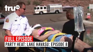 Party Heat: Lake Havasu: Episode 8 | Watch the Full Episode | truTV